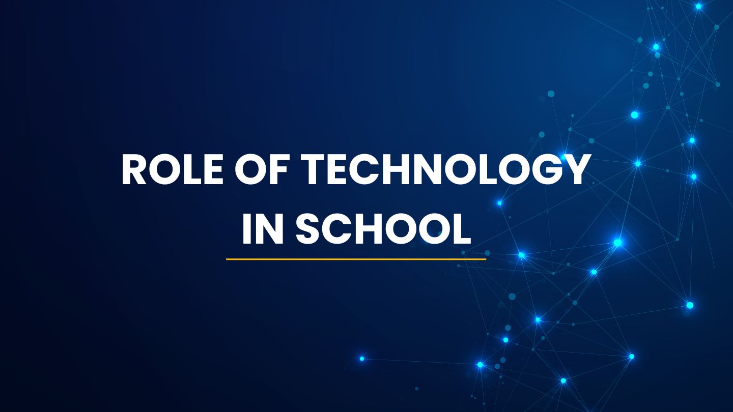image of Role of Technology in school